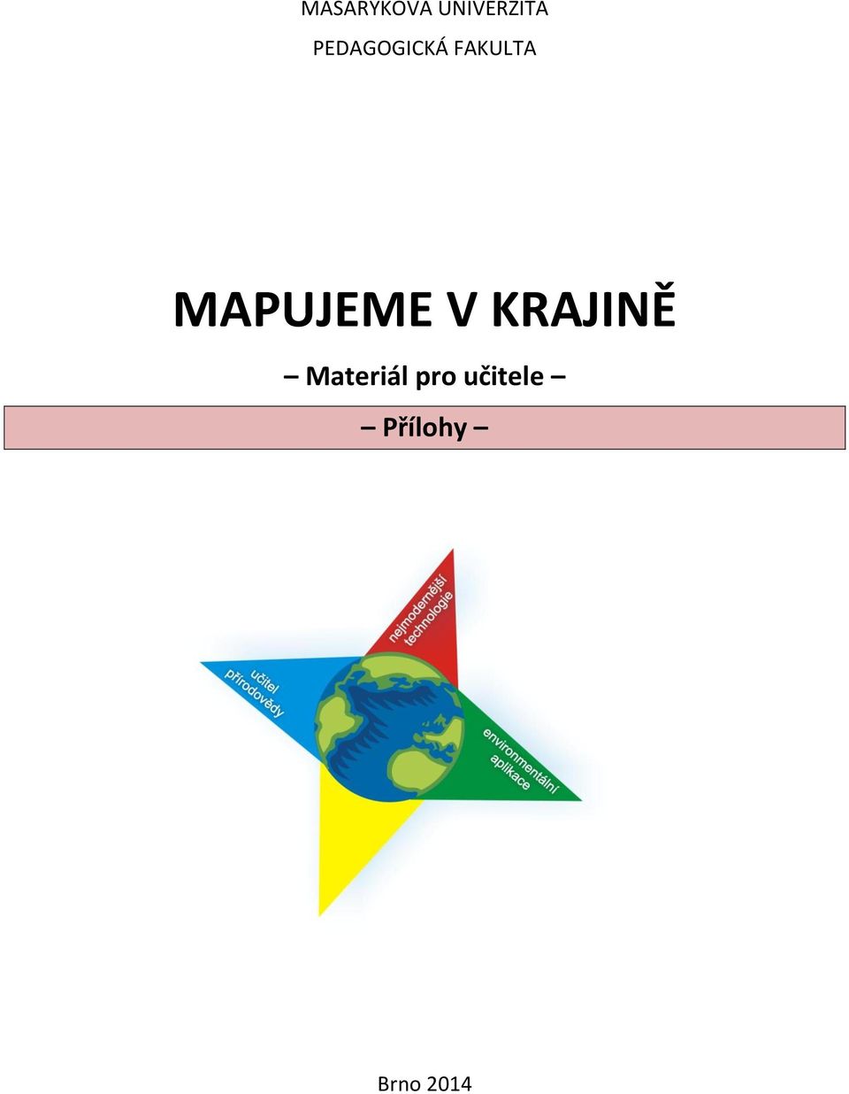 MAPUJEME V KRAJINĚ