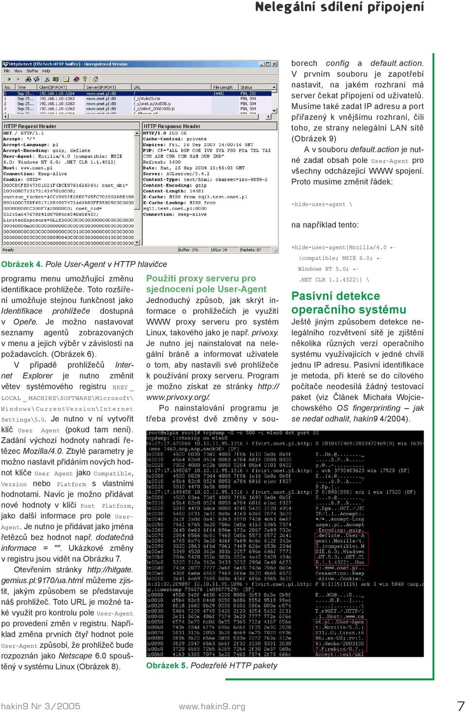 privoxy.org/. Po nainstalování programu je třeba provést dvě změny v souborech config a default.action.