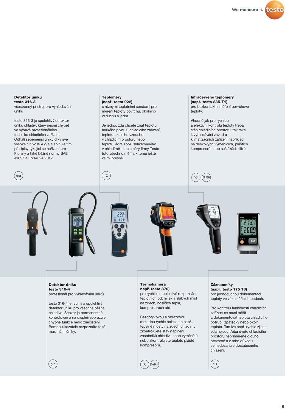 testo 922) s různými teplotními sondami pro měření teploty povrchu, okolního vzduchu a jádra.