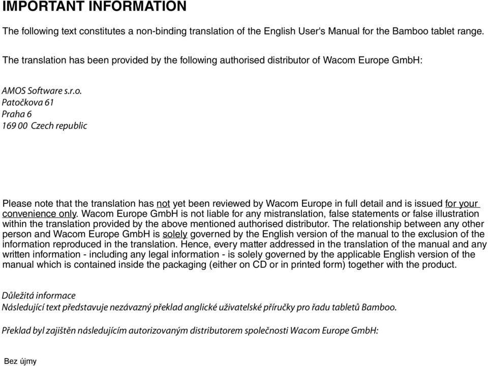 Wacom Europe in full detail and is issued for your convenience only.