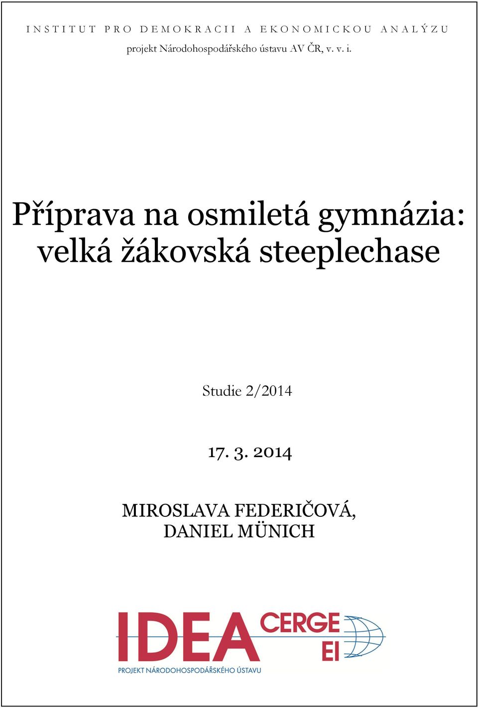 v. i. Příprava na osmiletá gymnázia: velká žákovská