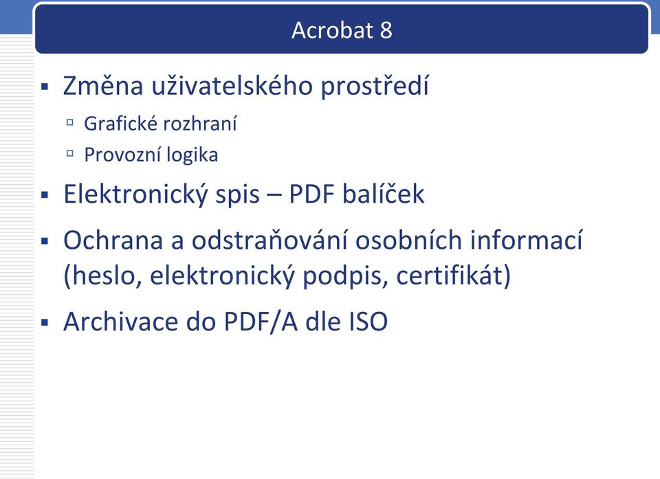 balíček Ochrana a odstraňování osobních informací