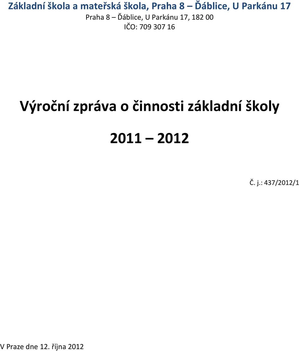 činnosti základní školy 2011 2012 Č.