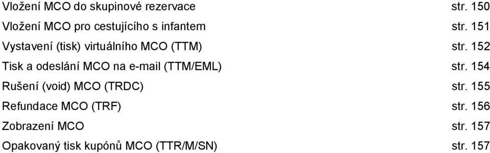 151 Vystavení (tisk) virtuálního MCO (TTM) str.