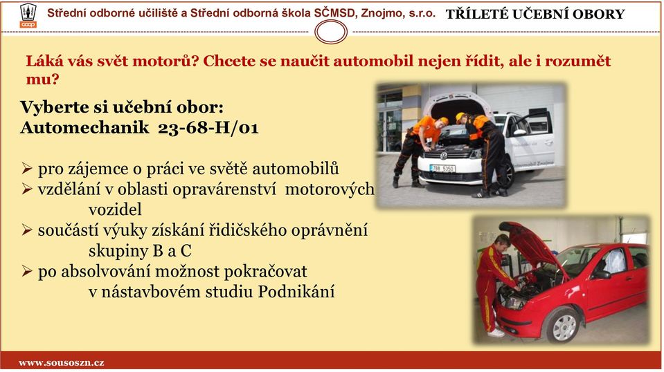 Vyberte si učební obor: Automechanik 23-68-H/01 pro zájemce o práci ve světě automobilů