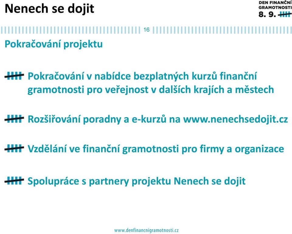 Rozšiřování poradny a e-kurzů na www.nenechsedojit.