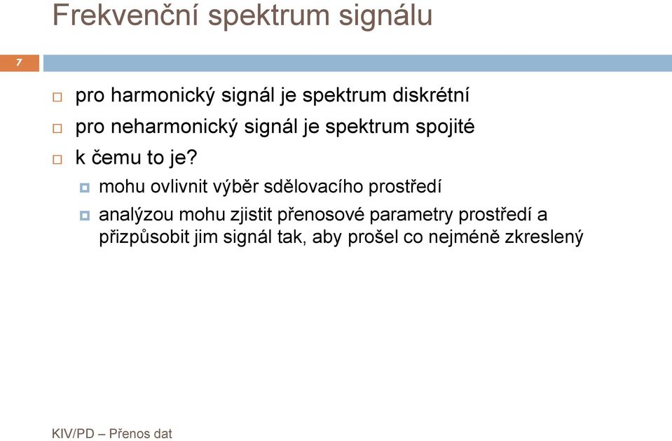 mohu ovlivni výběr sdělovacího prosředí analýzou mohu zjisi