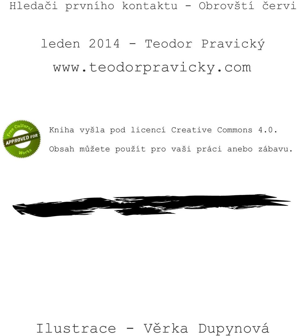 com Kniha vyšla pod licencí Creative Commons 4.0.