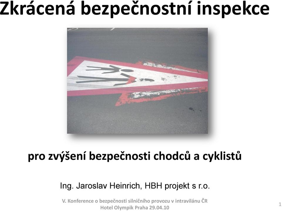 bezpečnosti chodců a cyklistů