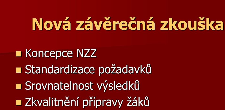 požadavků Srovnatelnost