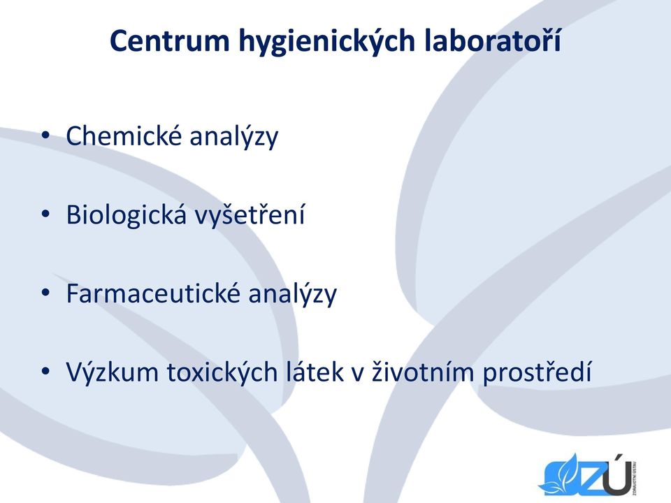 vyšetření Farmaceutické analýzy