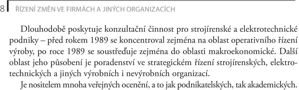 oblasti makroekonomické.