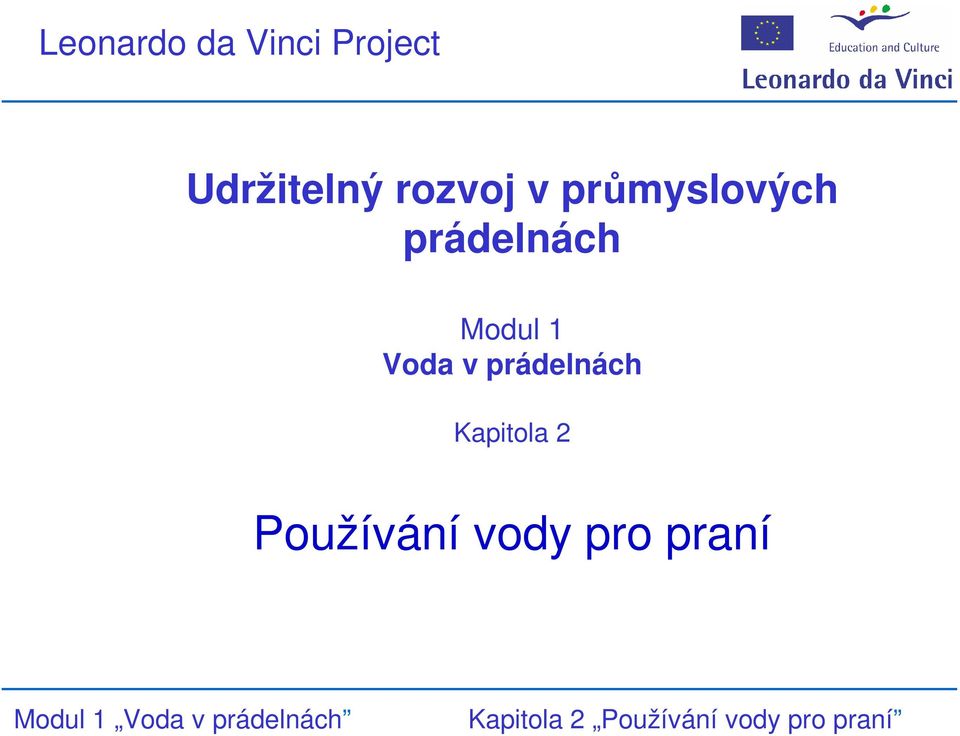 prádelnách Modul 1 Voda v