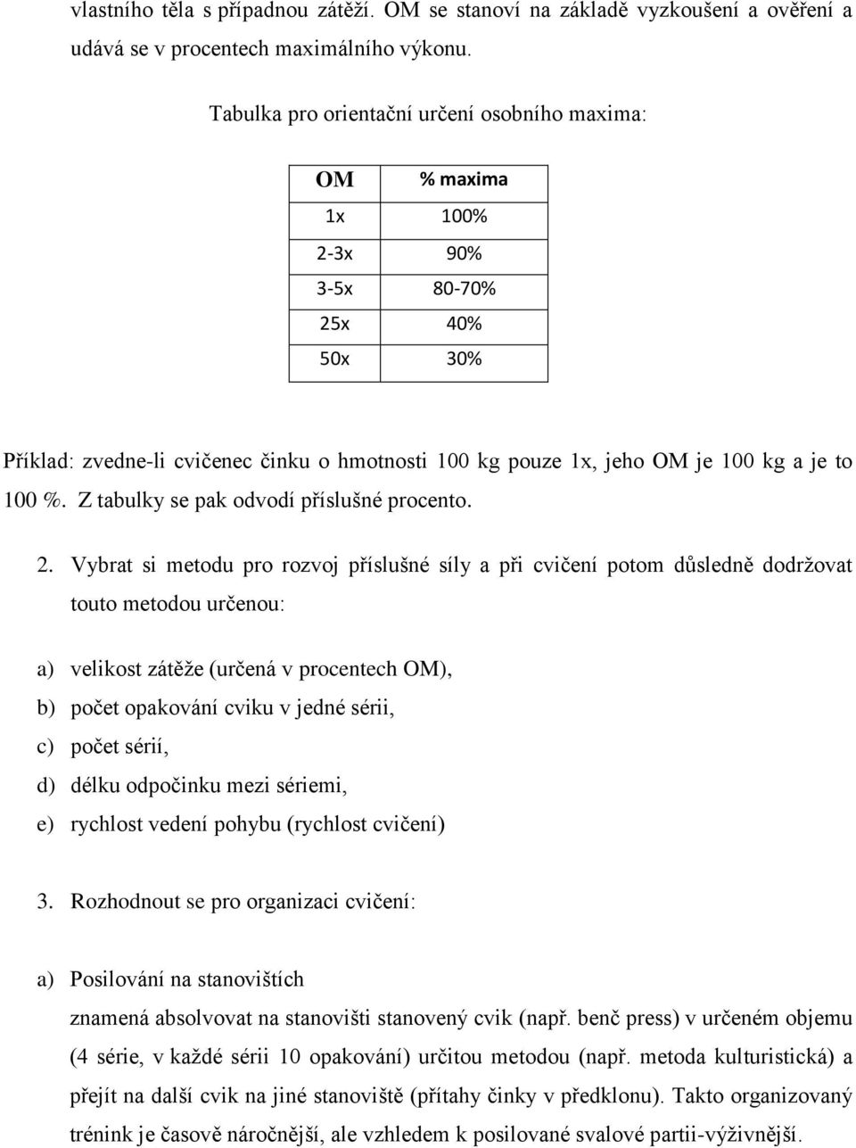 Z tabulky se pak odvodí příslušné procento. 2.