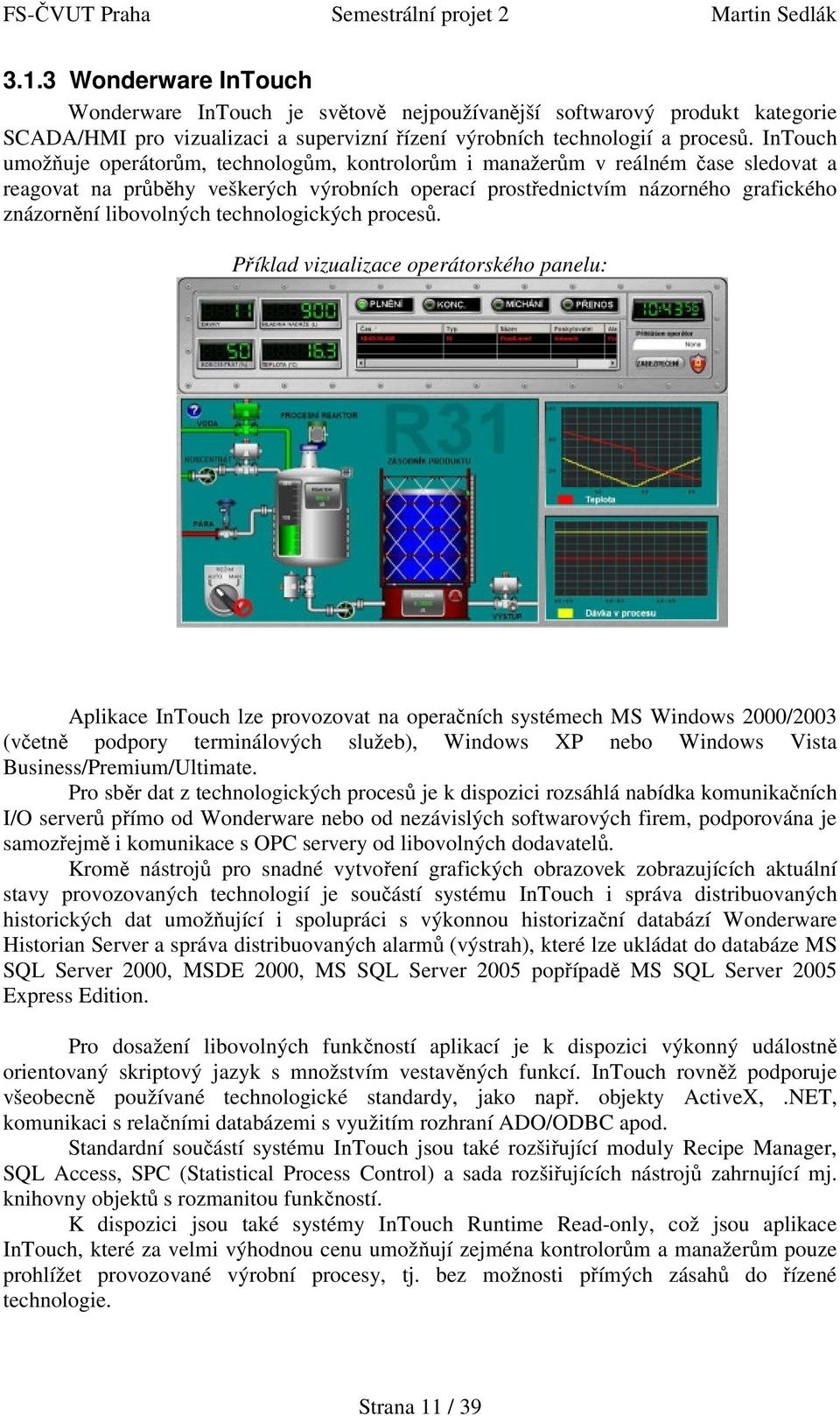 technologických procesů.