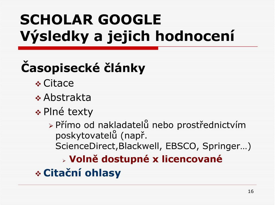 prostřednictvím poskytovatelů (např.