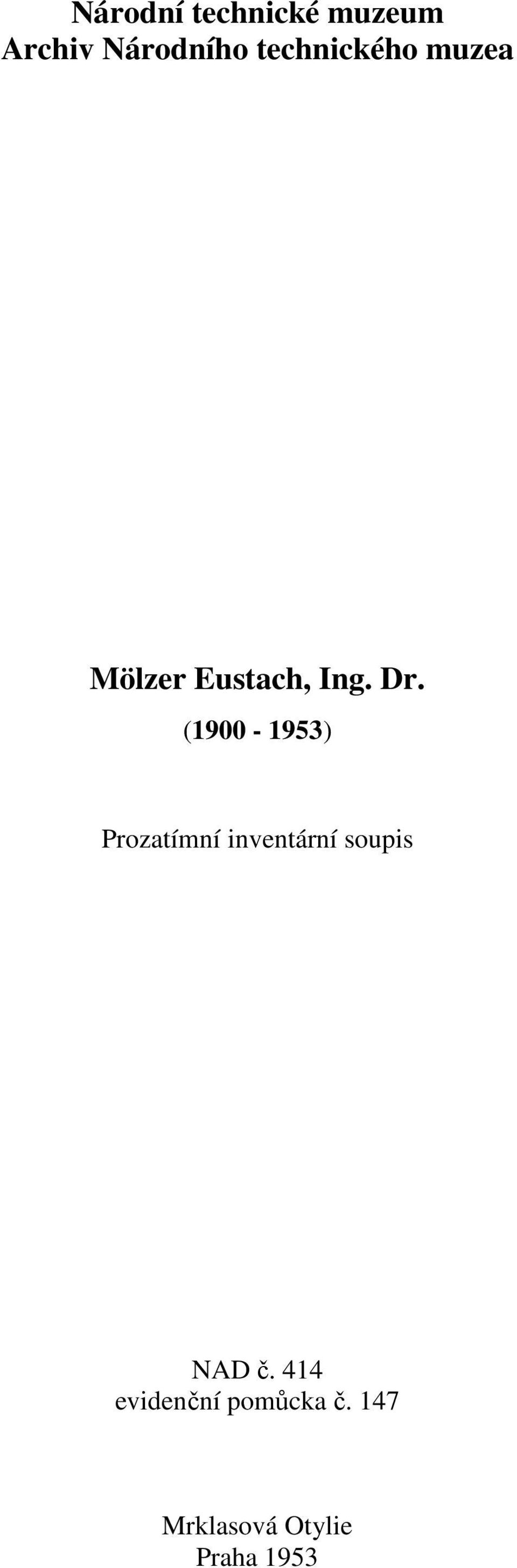 (1900-1953) Prozatímní inventární soupis NAD č.