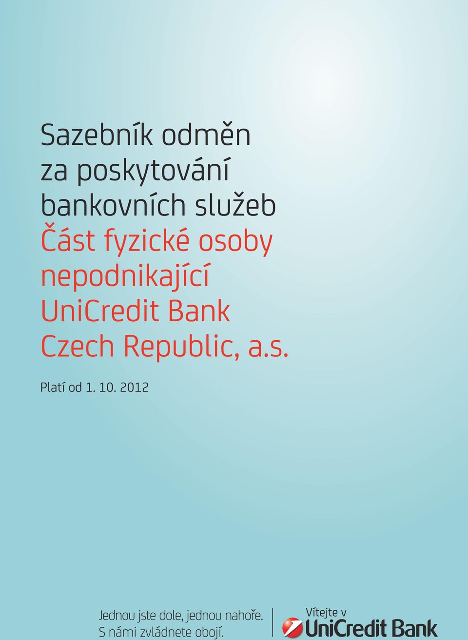 osoby nepodnikající UniCredit Bank