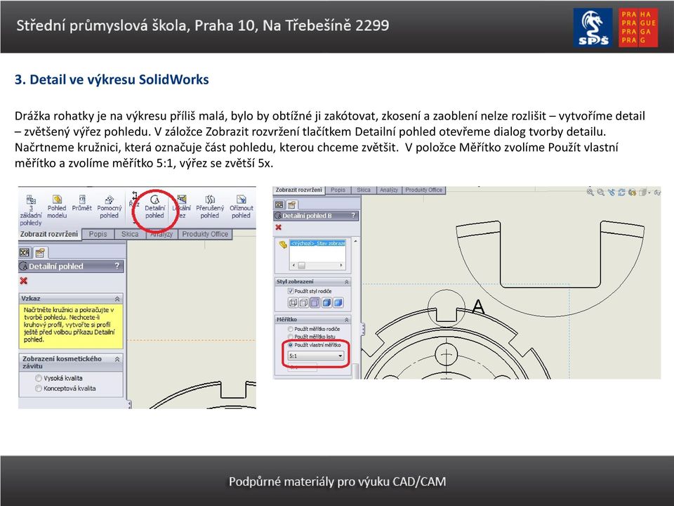 V záložce Zobrazit rozvržení tlačítkem Detailní pohled otevřeme dialog tvorby detailu.