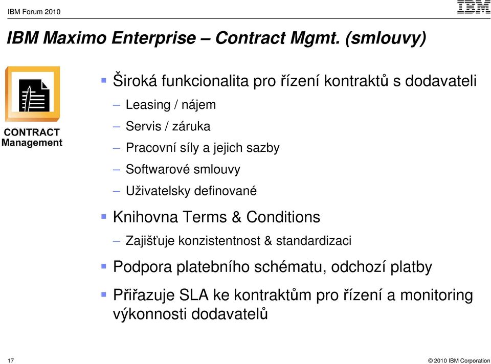 Pracovní síly a jejich sazby Softwarové smlouvy Uživatelsky definované Knihovna Terms & Conditions