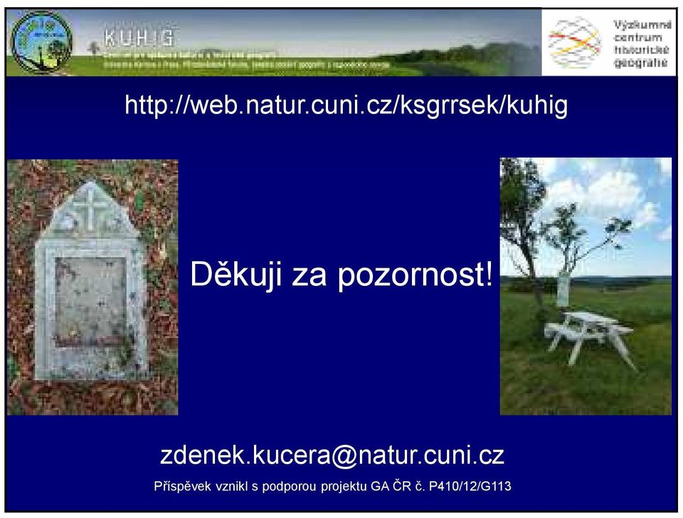 pozornost! zdenek.kucera@natur.cuni.