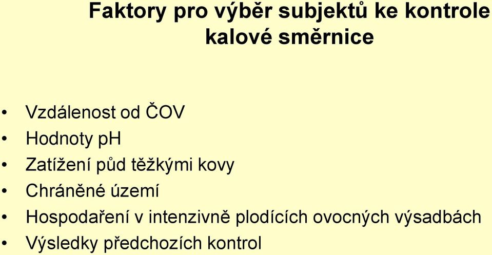 těžkými kovy Chráněné území Hospodaření v