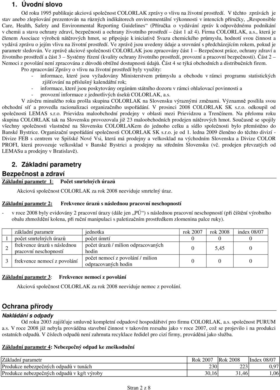 (Příručka o vydávání zpráv k odpovědnému podnikání v chemii a st