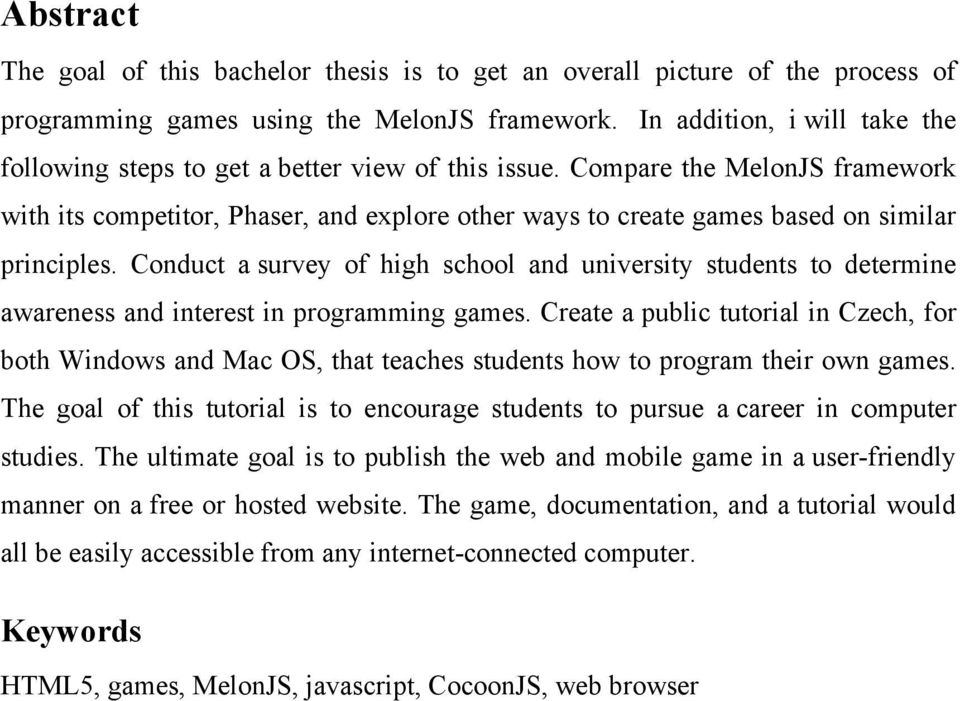 Compare the MelonJS framework with its competitor, Phaser, and explore other ways to create games based on similar principles.