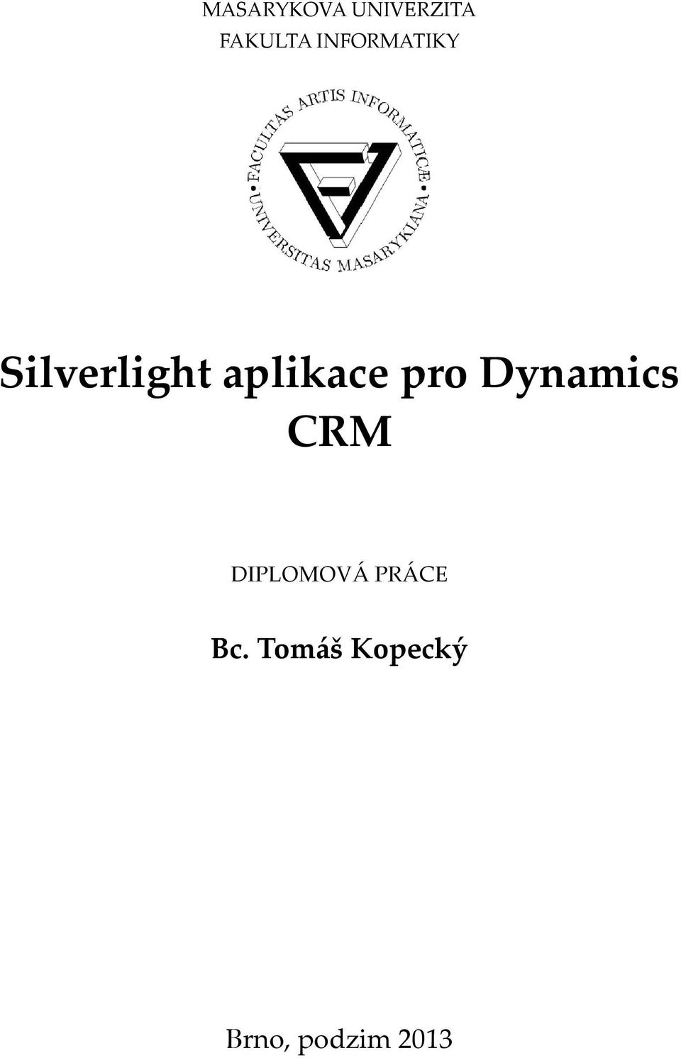 pro Dynamics CRM DIPLOMOVÁ PRÁCE