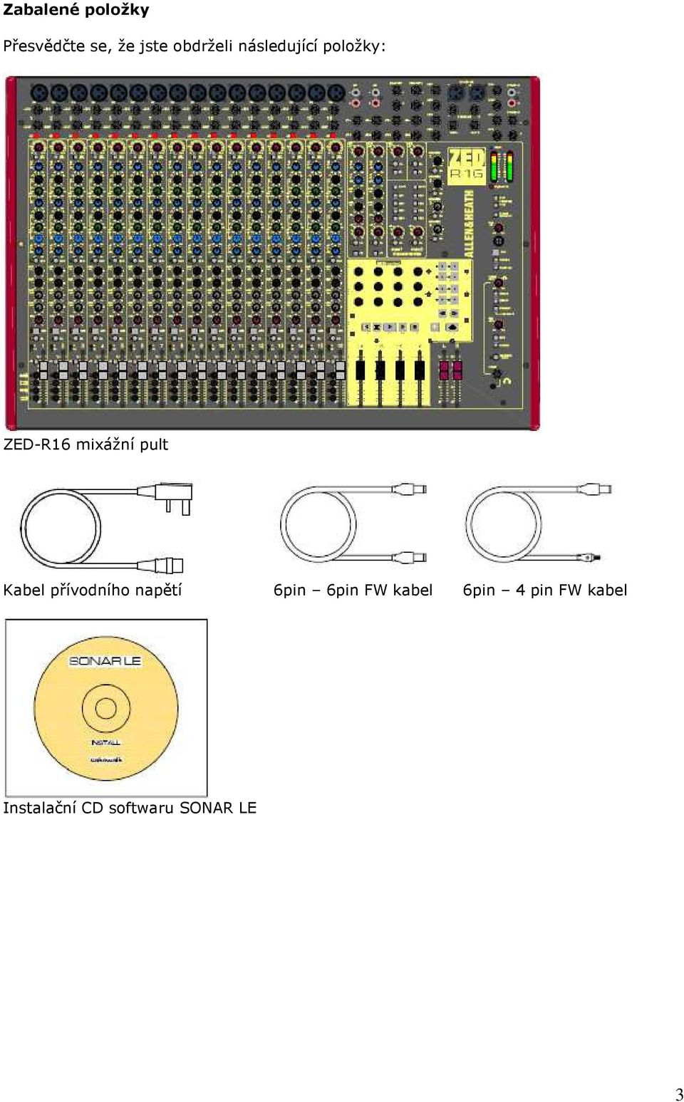 pult Kabel přívodního napětí 6pin 6pin FW