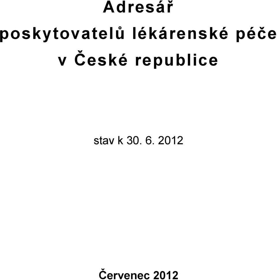 České republice stav