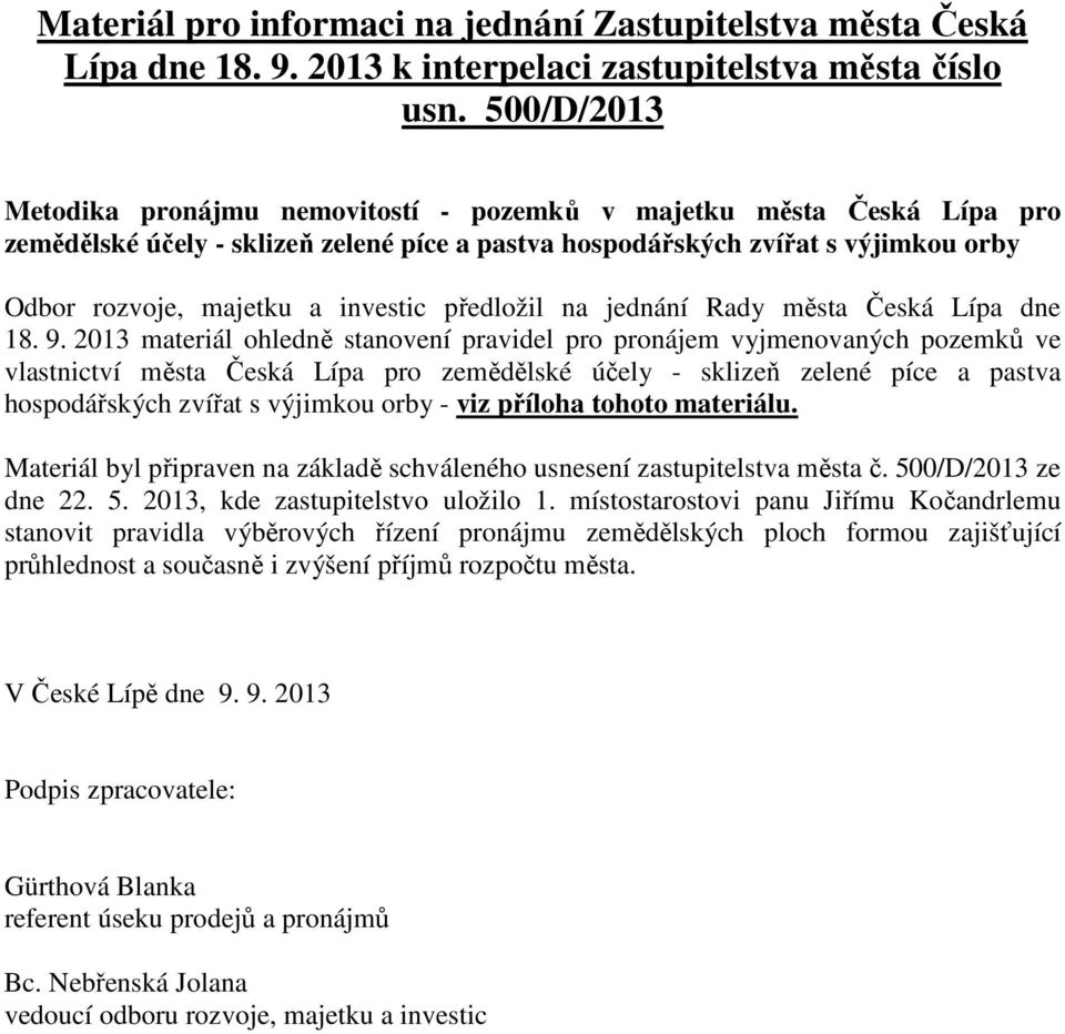 investic předložil na jednání Rady města Česká Lípa dne 18. 9.