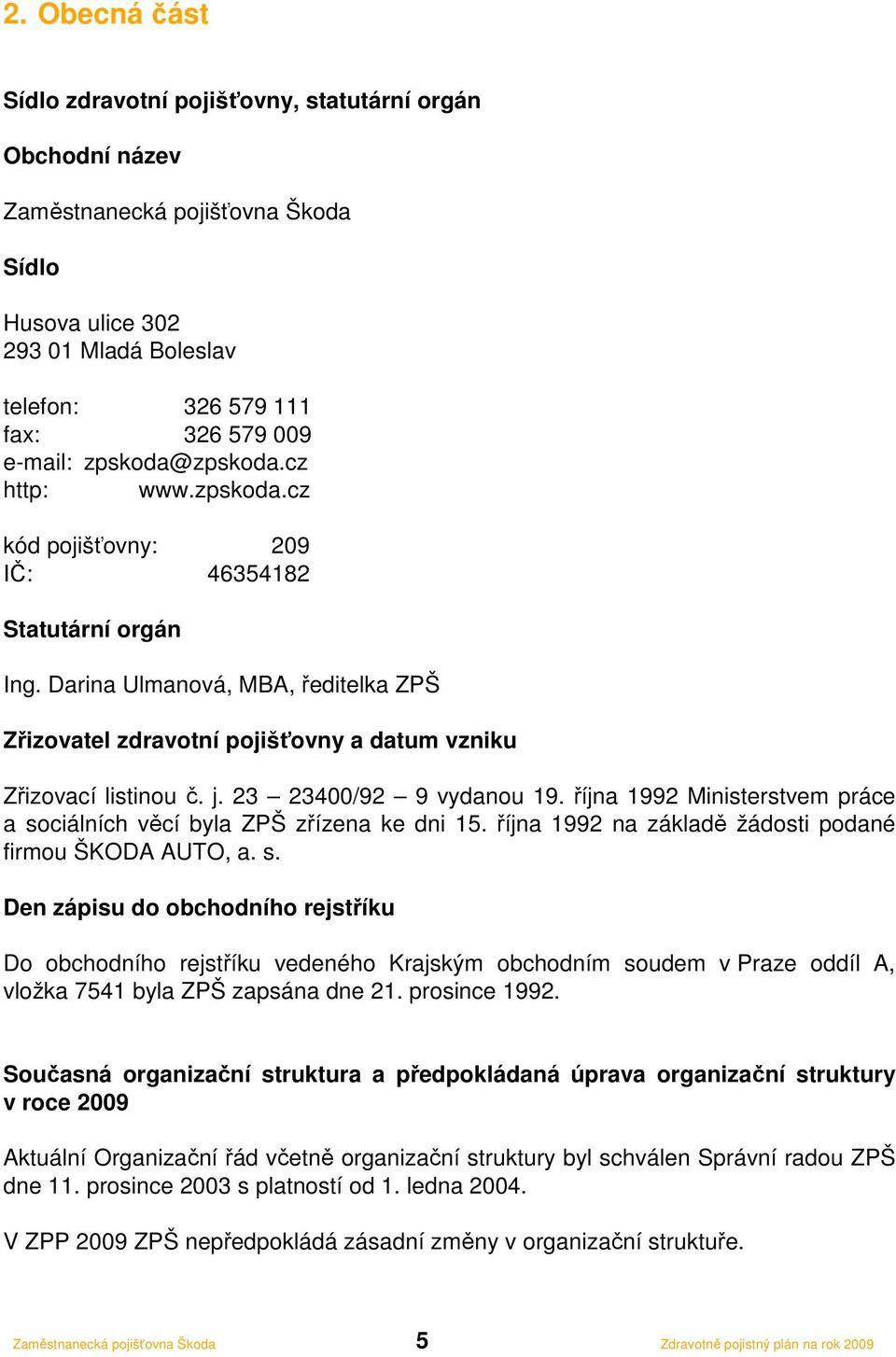 j. 23 23400/92 9 vydanou 19. října 1992 Ministerstvem práce a so