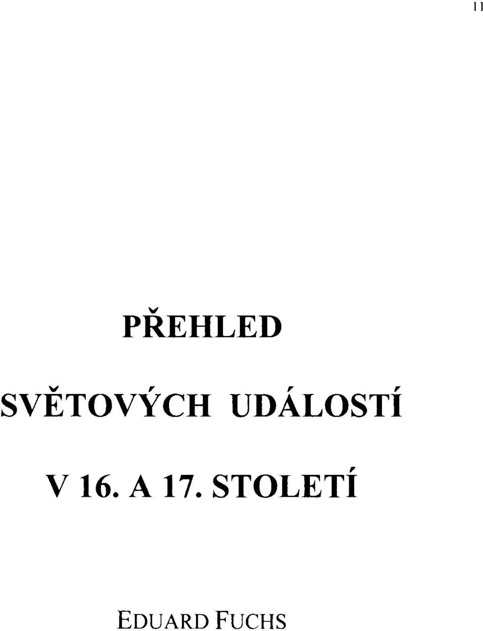 UDÁLOSTÍ V 16.