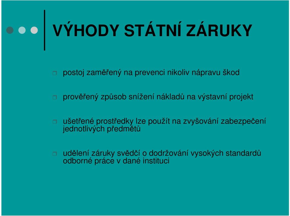 prostředky lze použít na zvyšování zabezpečení jednotlivých předmětů