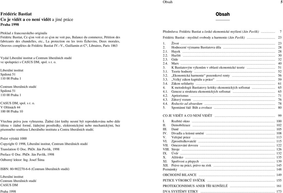 , Guillamin et C ie, Libraires, Paris 1863 Vydal Liber lnì institut a Centrum liber lnìch studiì ve spolupr ci s CASUS DM, spol. s r. o.