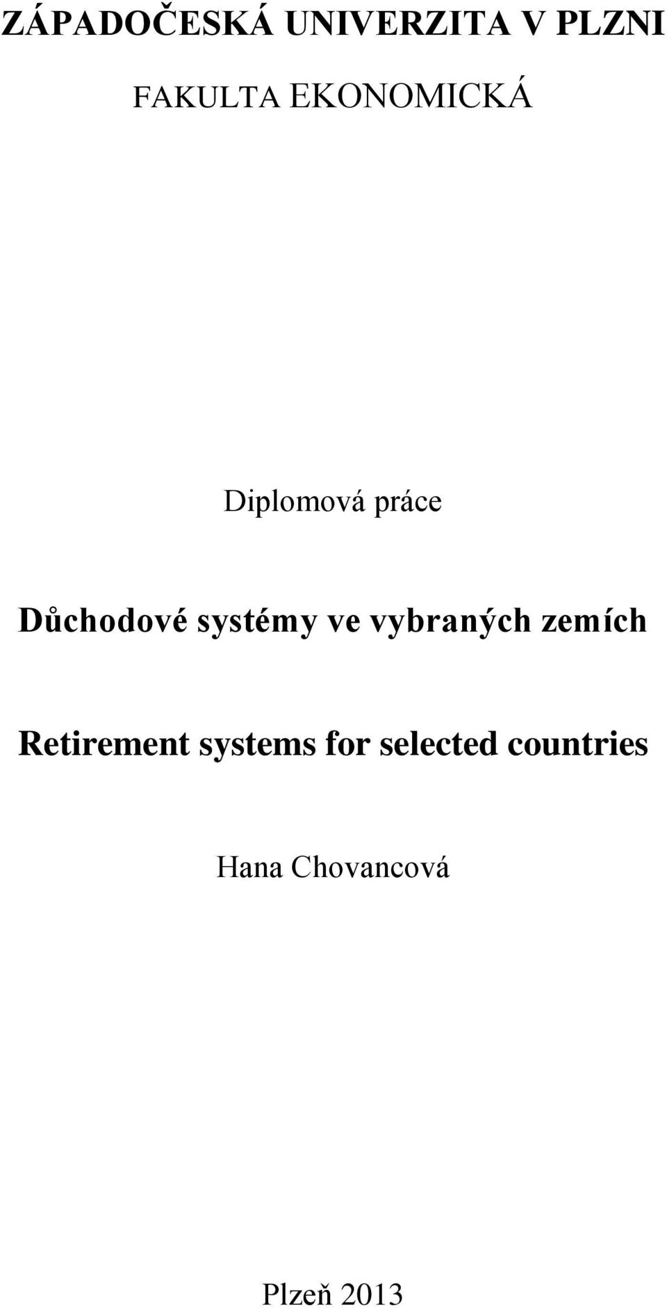 systémy ve vybraných zemích Retirement