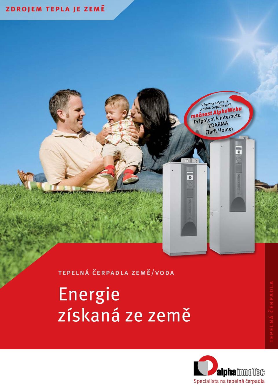 ZDARMA (Tarif Home) tepelná čerpadla země/voda Energie