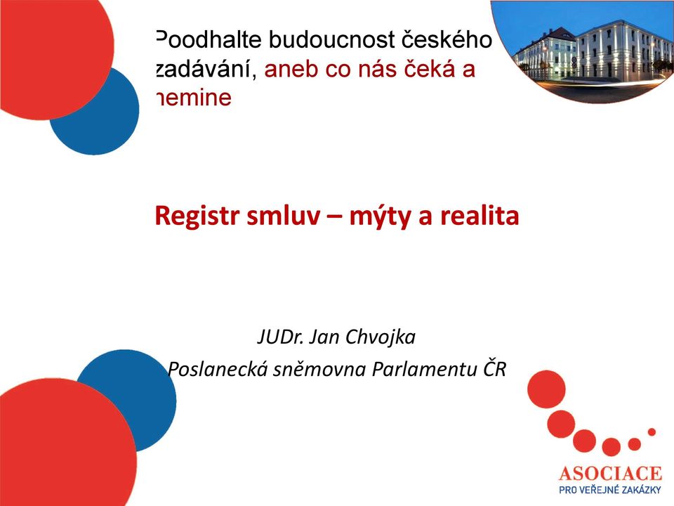 Registr smluv mýty a realita JUDr.