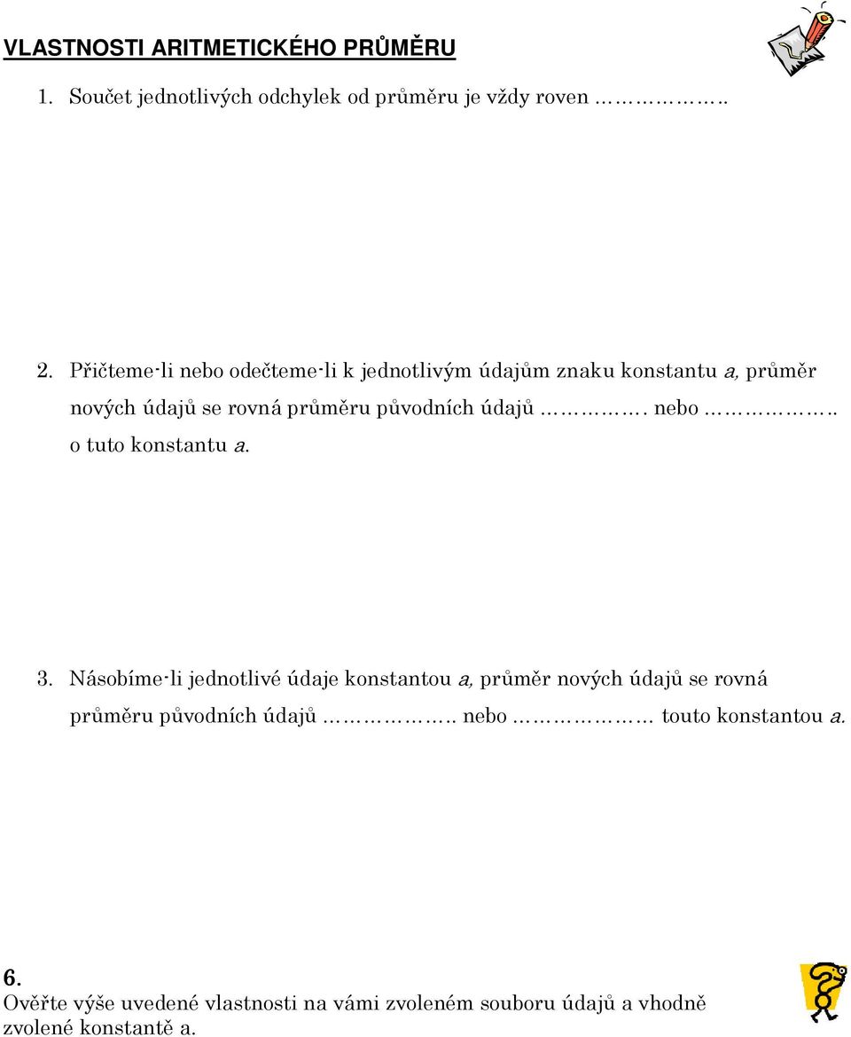 údajů. nebo.. o tuto konstantu a. 3.