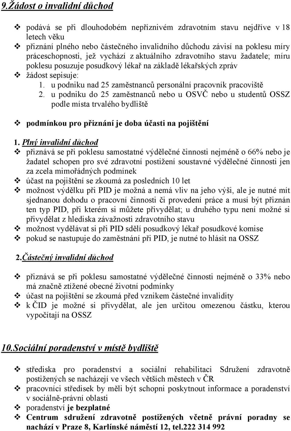 u podniku nad 25 zaměstnanců personální pracovník pracoviště 2.