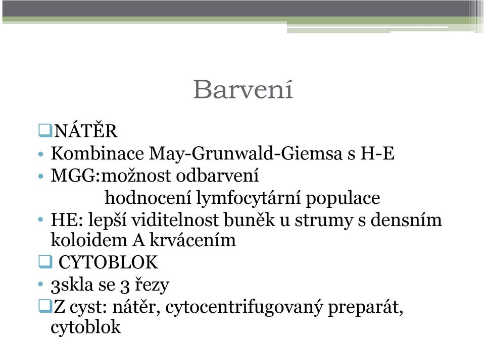 buněk u strumy s densním koloidem A krvácením CYTOBLOK 3skla