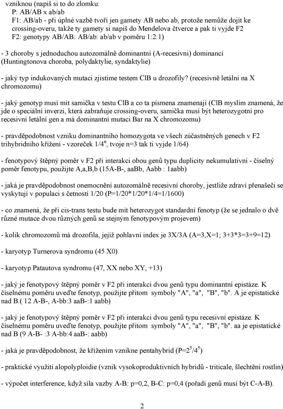 indukovaných mutaci zjistíme testem ClB u drozofily?