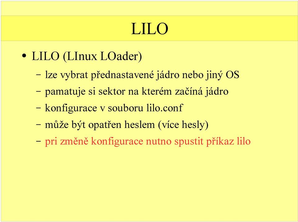konfigurace v souboru lilo.