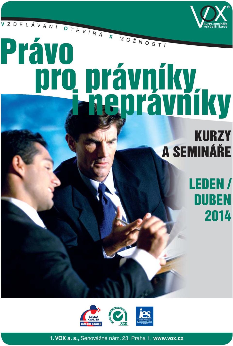 KURZY A SEMINÁŘE LEDEN / DUBEN 2014 1.