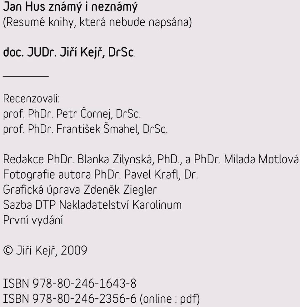 Milada Motlová Fotografie autora PhDr. Pavel Krafl, Dr.