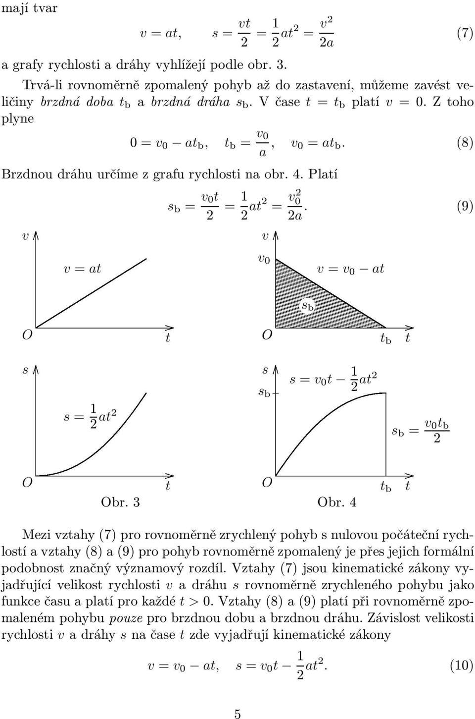 (9) v v v 0 v=a v= v 0 a b O b =v 0 1 b a `_^]\[ZYa O O = 1 a Obr.3 {zyxwvu ihgfedcbo b Obr.