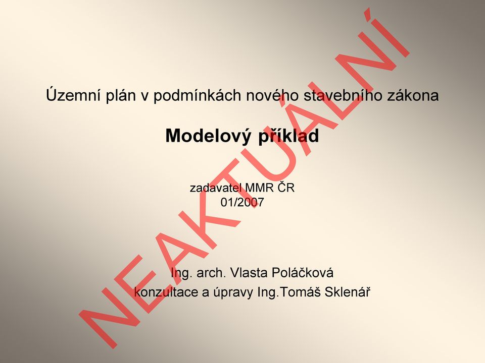 zadavatel MMR ČR 01/2007 Ing. arch.