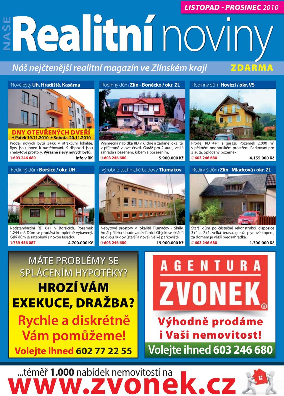 K dispozici jsou i nebytové prostory. Výrazné slevy nových bytů. 603 246 680 info v RK Boršice / okr. UH Výjimečná nabídka RD v klidné a žádané lokalitě, v příjemné vilové čtvrti.