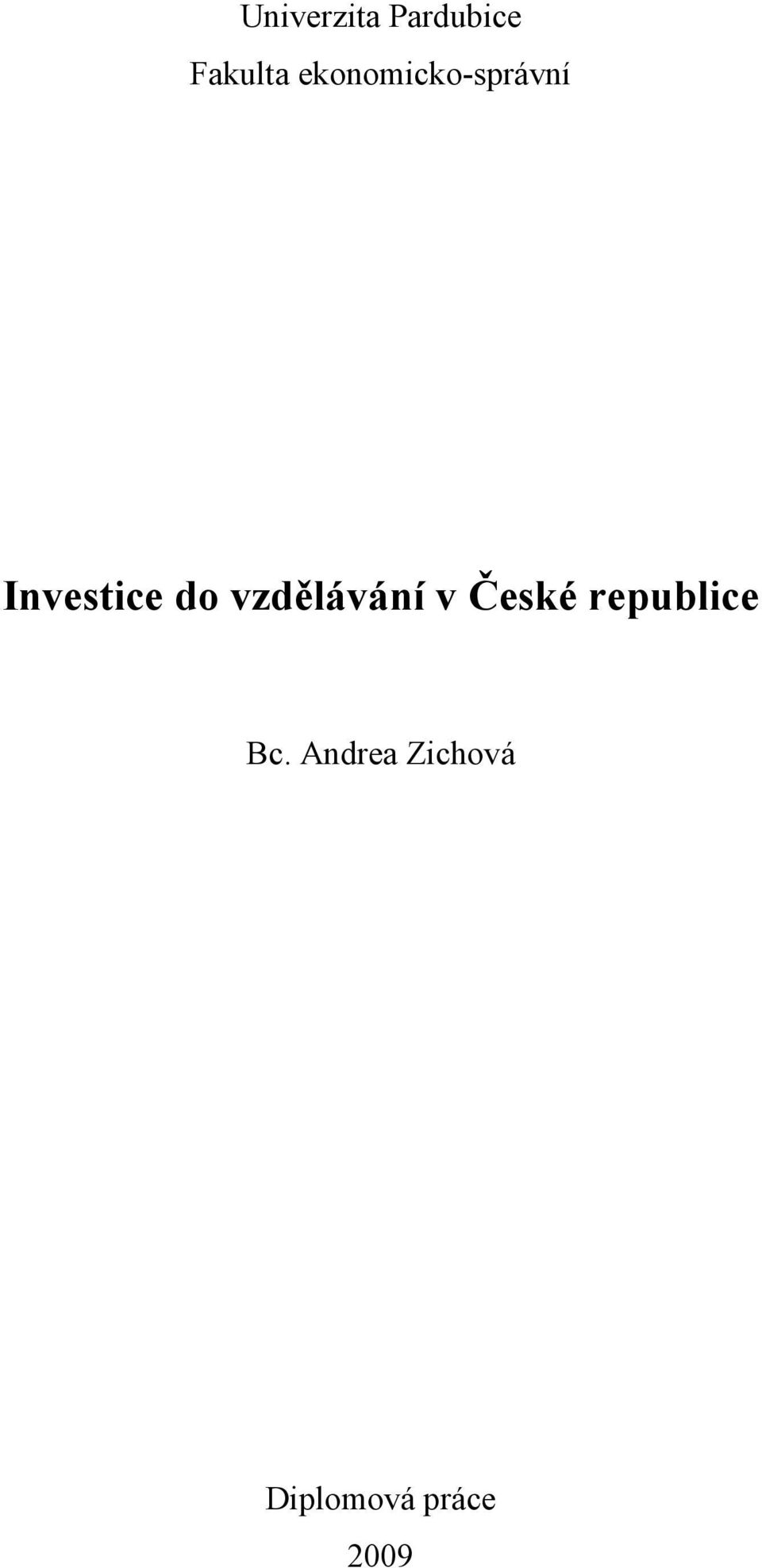 vzdělávání v České republice Bc.